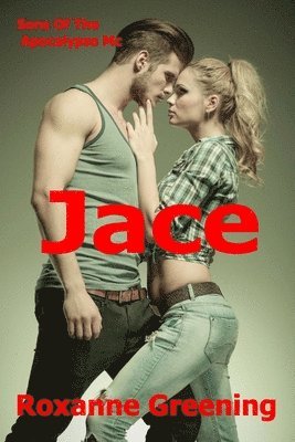 Jace: Sons Of The Apocalypse MC 1