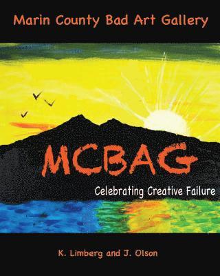 bokomslag Marin County Bad Art Gallery: Celebrating Creative Failure