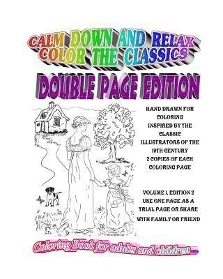 bokomslag Calm Down and Relax/Color the Classics/double page edition edition: Hand drawn coloring pages inspired by 18th and 19th century artists. 30 coloring p