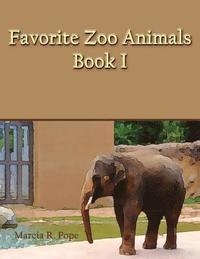 bokomslag Favorite Zoo Animals Book I