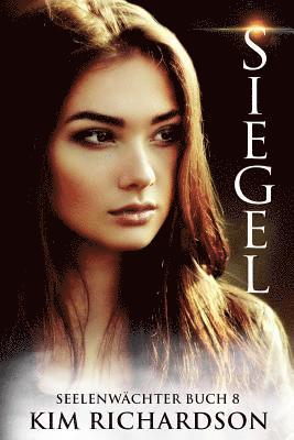 Siegel, Seelenwachter, Buch 8