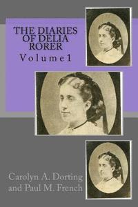 bokomslag The Diaries of Delia Rorer: Volume1