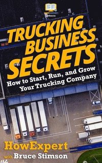 bokomslag Trucking Business Secrets