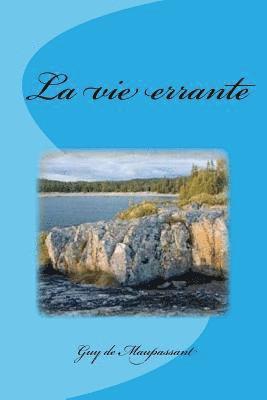 La vie errante 1