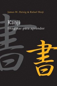 bokomslag Kanji: Imaginar para Aprender