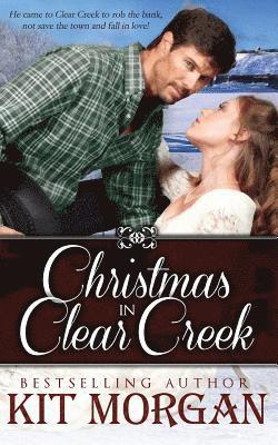 Christmas in Clear Creek 1