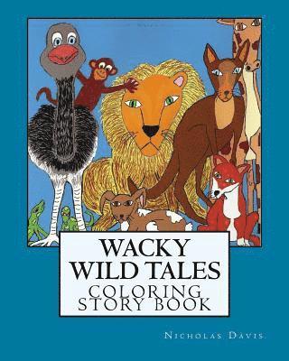 Nicholas T. Davis - Wacky Wild Tales, Häftad