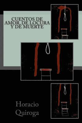 bokomslag Cuentos de amor, de locura y de muerte