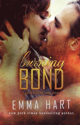 bokomslag Burning Bond (Holly Woods Files, #6)