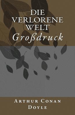 bokomslag Die verlorene Welt - Großdruck