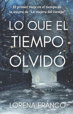 Lo que el tiempo olvido