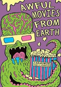 bokomslag Awful Movies From Earth