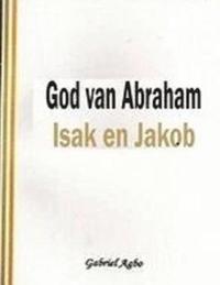 bokomslag God van Abraham, Isak en Jakob