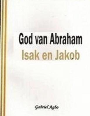 God van Abraham, Isak en Jakob 1