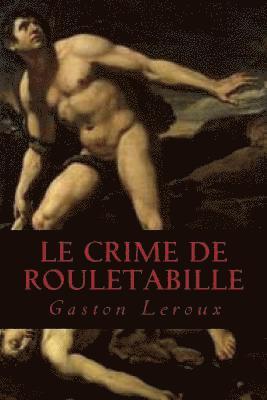 bokomslag Le Crime de Rouletabille