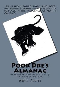 bokomslag Poor Dre's Almanac: Unpopular and politically incorrect essays