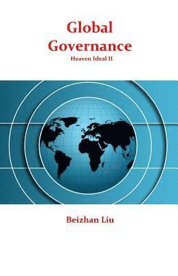 Beizhan Liu - Global Governance, Häftad