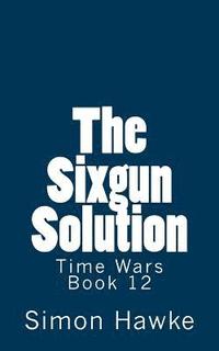 bokomslag The Sixgun Solution