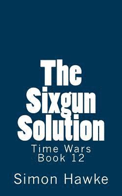 The Sixgun Solution 1