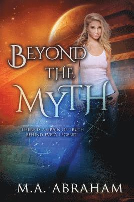 Beyond the Myth 1