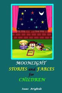 bokomslag Moonlight Stories and Fables for Children