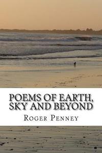 bokomslag Poems of Earth, Sky and Beyond