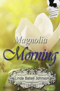 bokomslag Magnolia Morning