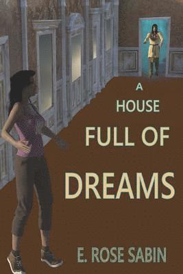 A House Full of Dreams 1