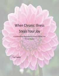 bokomslag When Chronic Illness Steals Your Joy