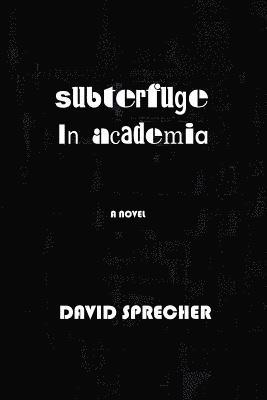 subterfuge in academia 1