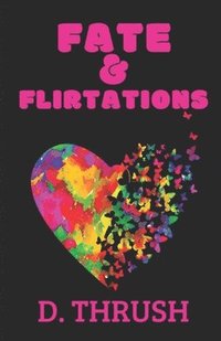bokomslag Fate & Flirtations