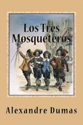 bokomslag Los Tres Mosqueteros