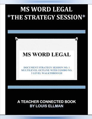 MS Word Legal -- The Strategy Session 1