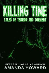 bokomslag Killing Time: Tales of Terror and Torment