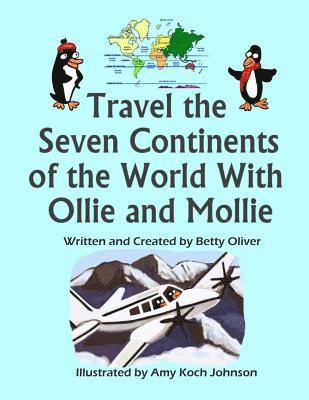 bokomslag Travel the Seven Continents of the World With Ollie and Mollie