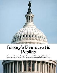 bokomslag Turkey's Democratic Decline