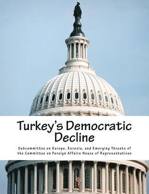 bokomslag Turkey's Democratic Decline