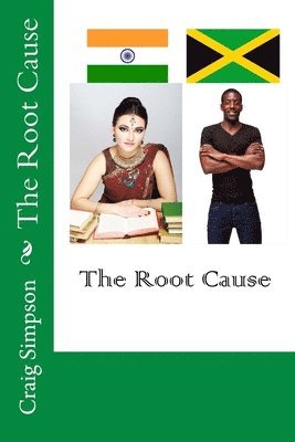 The Root Cause 1