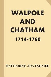 bokomslag Walpole and Chatham: 1714-1760