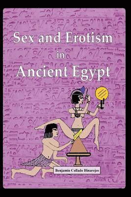 bokomslag Sex and Erotism in Ancient Egypt