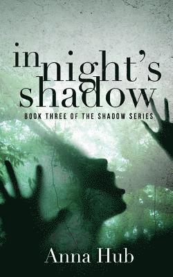 bokomslag In Night's Shadow