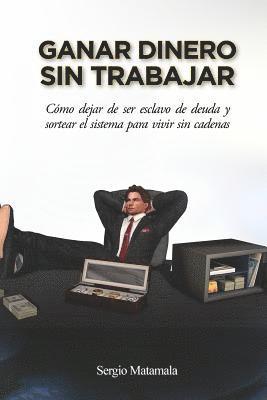 bokomslag Ganar dinero sin trabajar