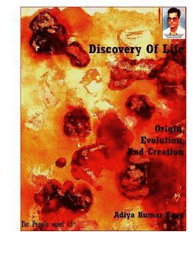 bokomslag Discovery Of Life: Origin, Evolution And Creation: My Perception On Evolution