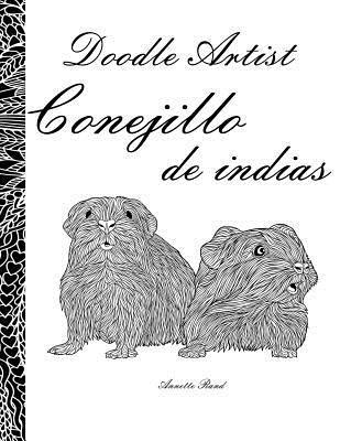 Doodle Artist - Conejillo de indias: Un libro para colorear adultos 1