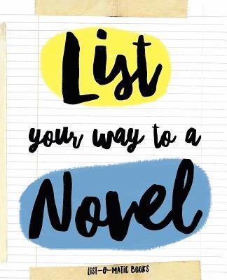 List Your Way To A Novel 1