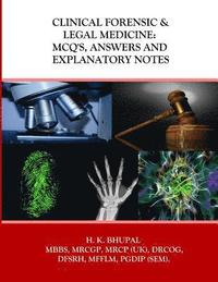 bokomslag Clinical Forensic & Legal Medicine: MCQ's, Answers and Explanatory Notes