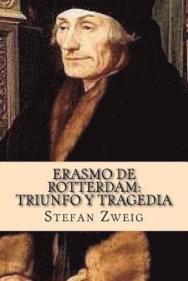 bokomslag Erasmo de Rotterdam: Triunfo y Tragedia