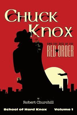 bokomslag Chuck Knox: The Rise of the Red Order