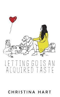 bokomslag Letting Go Is an Acquired Taste