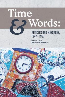 Time and Words: Articles and Messages, 1947-1997, Häftad